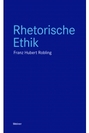 Rhetorische Ethik